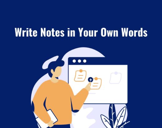 Write Notes in Your Own Words